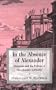 In the Absence of Alexander (Lang Classical Studies)
