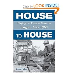 House to House: Playing the Enemy's Game in Saigon, May 1968
