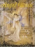 Angel Music: For Piano & All Keyboards