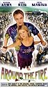 Around the Fire [VHS]