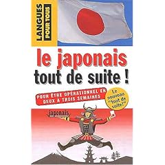 Le japonais tout de suite !