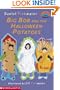 Big Bob And The Halloween Potatoes