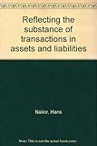 Reflecting the substance of transactions in assets and liabilities