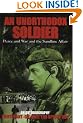 An Unorthodox Soldier: Peace and War and the Sandline Affair