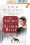 The Sound of Sleigh Bells: A Romance from the Heart of Amish Country