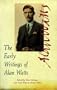 The Early Writings of Alan Watts