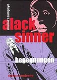 Alack Sinner, Begegnungen
