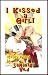 I Kissed a Girl! (and My Boyfriend Caught Me!) Young Girls In Unusual & Forbidden Hookups (erotic/erotica)
