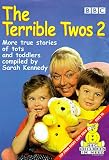 The Terrible Twos 2