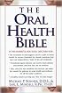 The Oral Health Bible