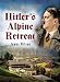 Hitler's Alpine Retreat
