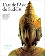 L'Art de l'Asie du Sud-Est