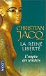 La Reine Libert�, tome 1 : L'Empire des t�n�bres