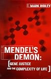 Review Weidenfeld & Nicolson  / Mendel's Demon: Gene Justice and the Complexity of Life