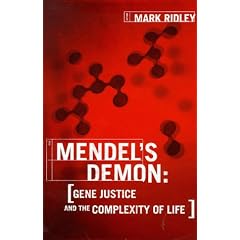 Mendel's Demon: Gene Justice and the Complexity of Life
