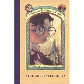 The Miserable Mill (Series of Unfortunate Events)