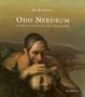 Odd Nerdrum: Storyteller and Self Revealer