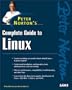 Peter Norton's Complete Guide to Linux with CDROM (Peter Norton (Sams))