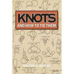 Knots and How to Tie Them