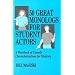 50 Great Monologs for Student Actors: A Workbook of Comedy Characterizations for Students