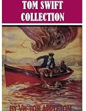 The Entire Tom Swift Series (28 books)