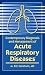 Book Contemporary Diagnosis and Management of Acute Respiratory Diseases