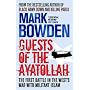 Guests of the Ayatollah: The First Battle in the West's War with Militant Islam