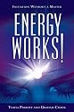 Energy Works!: Initiation without a Master