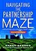 Book Navigating the Partnership Maze: Creating Alliances That Work