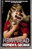 Near Dead