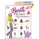 Click here to buy Barbie My Picture Dictionary by  DK Publishing.