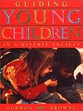 Guiding Young Children in a Diverse Society