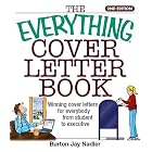 Everything Cover Letter Book: Winning Cover Letters For Everybody From Student To... by Burton Jay Nadler