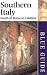Blue Guide Southern Italy: South of Rome to Calabria (Blue Guides)