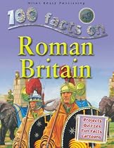 100 Facts Roman Britain
