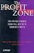 The Profit Zone: How Strategic Business Design Will Lead You to Tomorrow's Profits