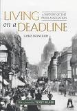 Living on a Deadline: A History of the Press Association