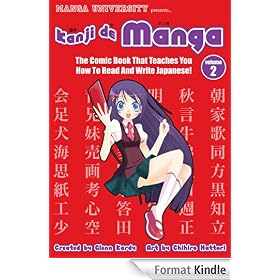 Kanji De Manga Volume 2: The Comic Book That Teaches You How To Read And Write Japanese!