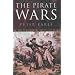 The Pirate Wars: Pirates vs. the Legitimate Navies of the World