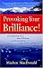 Books : Provoking Your Brilliance!