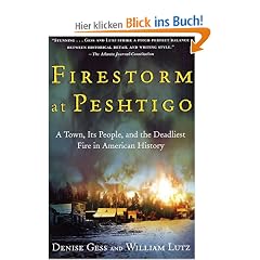 Firestorm at Peshtigo: A Town, Its People, and the Deadliest Fire in American History (Wisconsin)