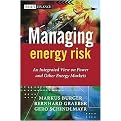 Managing Energy Risk (An Integrated View on Power and Other Energy Markets) (Wiley Finance Series) (Hardcover)
