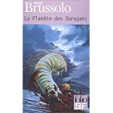 La Plan�te des ouragans : Rempart des naufrageurs - La Petite fille et le doberman - Naufrage sur une chaise �lectriquepar Serge Brussolo