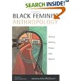 Black Feminist Anthropology: Theory, Politics, Praxis, and Poetics by  Irma McClaurin