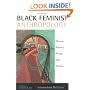 Black Feminist Anthropology: Theory, Politics, Praxis, and Poetics