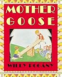 Willy Pogany's Mother Goose (Books of Wonder (Seastar Hardcover))