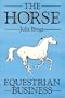 Horse-Equestrian Business (Open College Handbook 1)