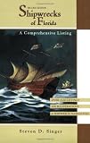 Shipwrecks of Florida: A Comprehensive Listing