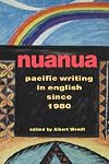 Nuanua: Pacific Writing in English Since 1980 (Talanoa)