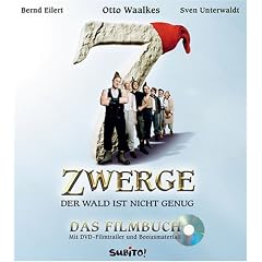 7 Zwerge - Der Wald ist nicht genug. Das Filmbuch. Mit DVD-Filmtrailer, Making of und Interviews